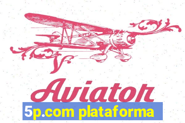 5p.com plataforma